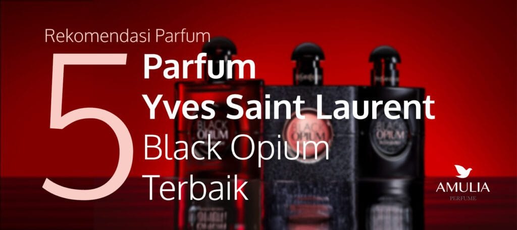5 parfum black opium populer